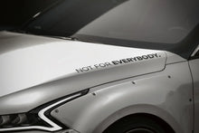 Load image into Gallery viewer, "Not for Everybody" Decal